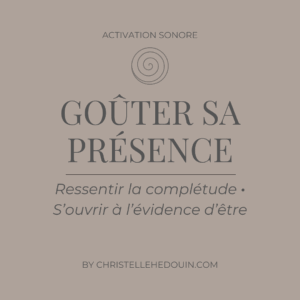 Goûter sa Présence