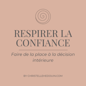 Respirer la confiance