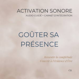 Goûter sa Présence